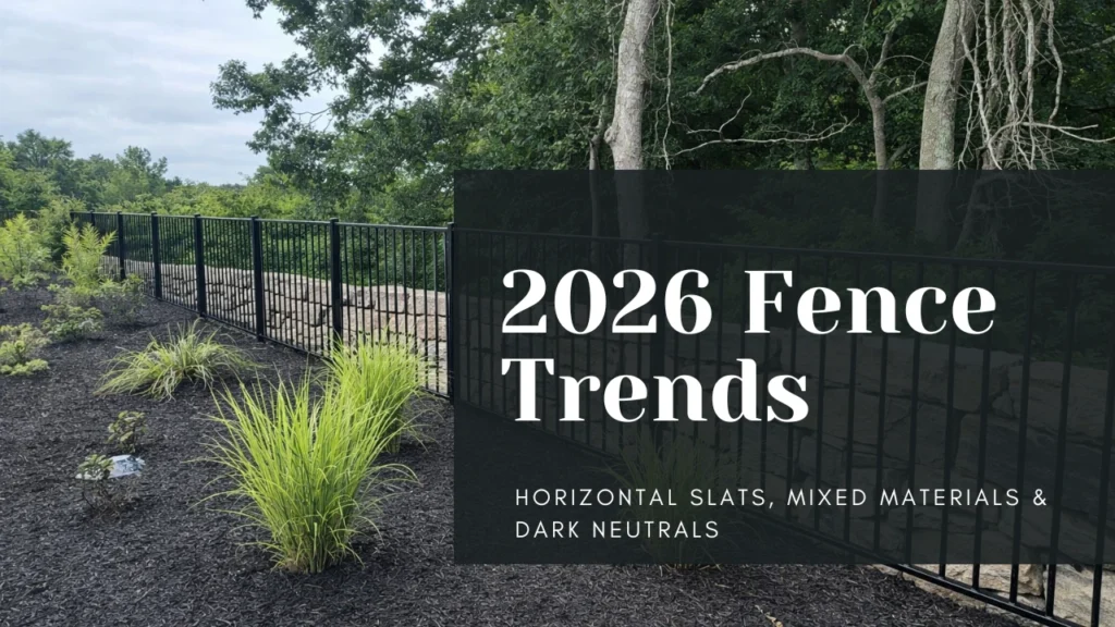2026 Fence Trends